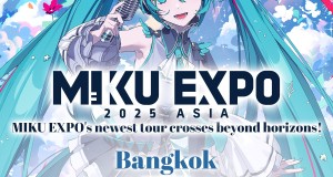 HATSUNE MIKU EXPO 2025 ASIA การกลับมาของ Hatsune Miku! พร้อมพาทัวร์ 7 เมืองทั่วเอเชีย สู่โลกแห่งเสียงเพลง และวัฒนธรรมป๊อปแห่งอนาคต! กรุงเทพฯ, ฮ่องกง, จาการ์ตา, มะนิลา, สิงคโปร์, กัวลาลัมเปอร์, โซล  กรุงเทพฯ | 5 พฤศจิกายน | ยูโอบี ไลฟ์