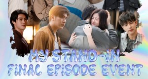 ฟินสุดกับ “MY STAND-IN FINAL EPISODE EVENT”   ดูตอนจบสุดเอ็กซ์คลูซีฟกับ “อัพ – ภูมิ” เตรียมกดบัตรพร้อมกัน 24 มิ.ย. นี้!