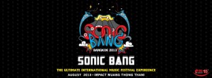 บีอีซี-เทโร จัดเทศกาลดนตรีนานาชาติครั้งยิ่งใหญ่ Singha Corporation Presents    SONIC BANG              The Ultimate International Music Festival Experience         ศิลปินดังระดับโลกหลากแนวดนตรี เตรียมตบเท้าร่วมงานเพียบ