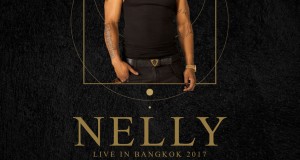 ด่วน ! “NELLY LIVE IN BANGKOK” ย้ายเวลาสนุก