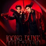 เตรียมตัวรับแรงกระแทกความฟิน!  “จุง-ดัง” ชวนสบตาในระยะประชิด จัดเต็มความเซอร์ไพรส์  ในงาน “JOONG DUNK EYES ON YOU FANCON” ล็อคคิวกดบัตร 1 มี.ค.นี้