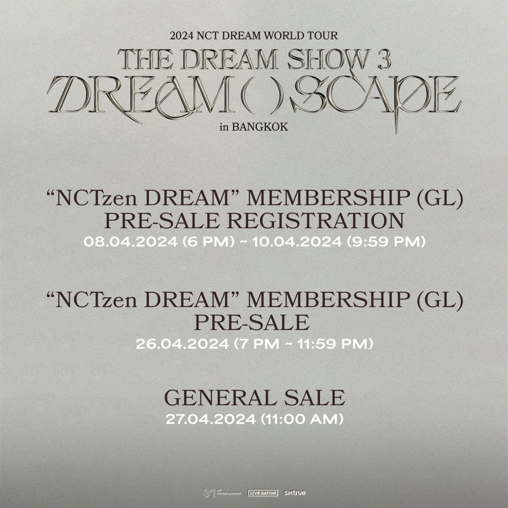 [ภาพตารางเวลาเปิดจำหน่ายบัตร] 2024 NCT DREAM WORLD TOUR THE DREAM SHOW 3  DREAM( )SCAPE in BANGKOK