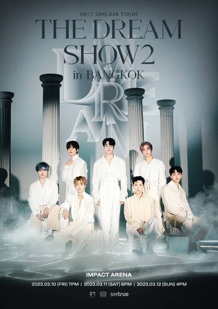 [ภาพโปสเตอร์] คอนเสิร์ต NCT DREAM TOUR 'THE DREAM SHOW2  In A DREAM' in BANGKOK