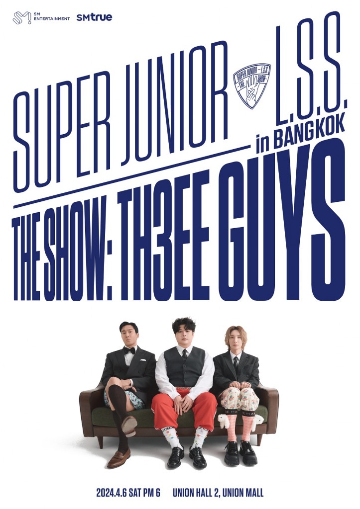 [ภาพโปสเตอร์] คอนเสิร์ต SUPER JUNIOR-L.S.S. THE SHOW  Th3ee Guys in BANGKOK