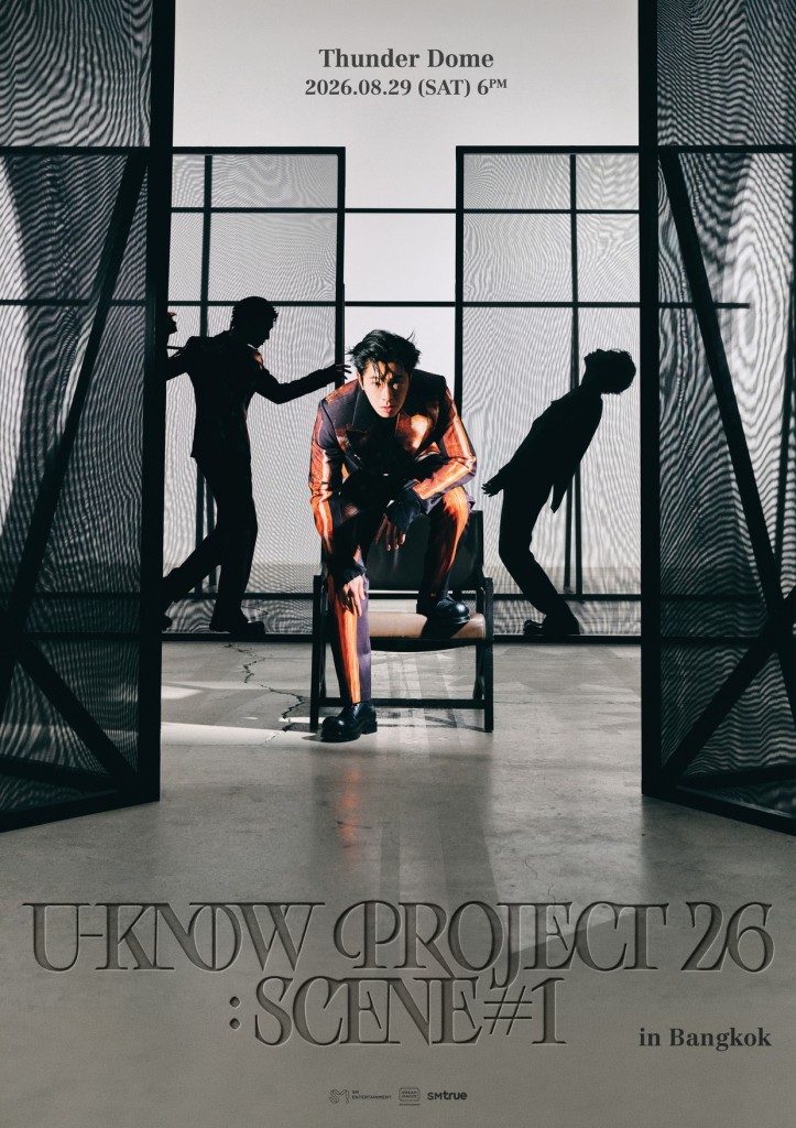 [ภาพโปสเตอร์] คอนเสิร์ต U-KNOW PROJECT 26 SCENE#1 in BANGKOK