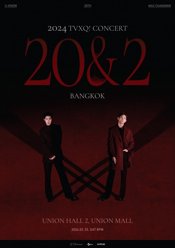 [ภาพโปสเตอร์หลัก] คอนเสิร์ต 2024 TVXQ! CONCERT [20&2] IN BANGKOK